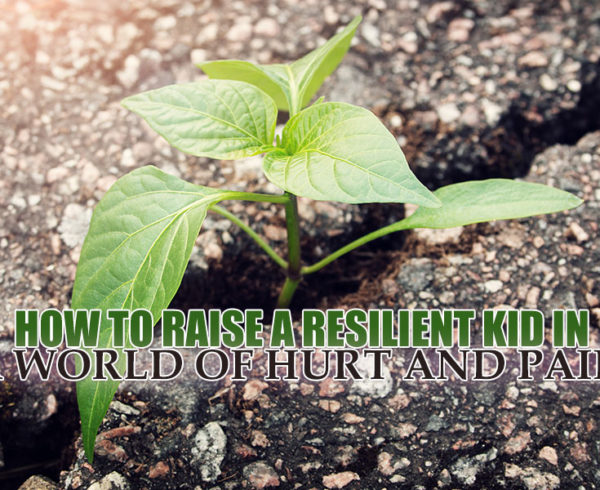 Raising Resilient Kids
