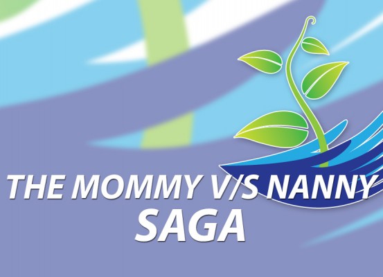 The mommy v/s nanny saga
