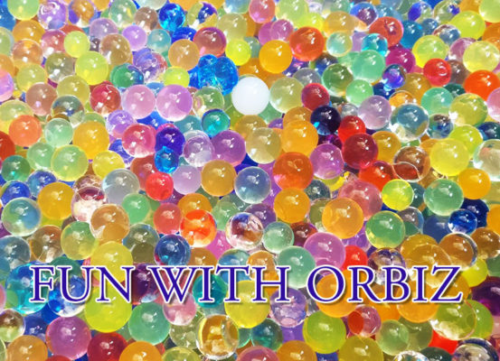 DIY Fun With Orbeez