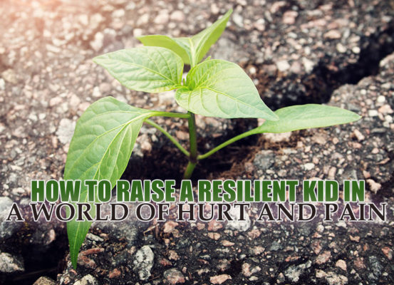 Raising Resilient Kids